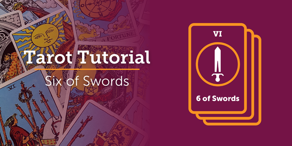 What is the meaning of the 6 of swords? Read on to find out...
