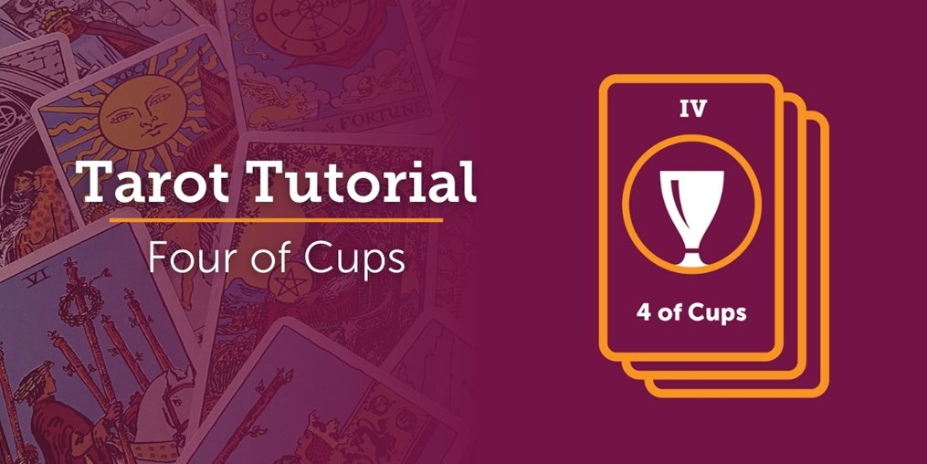 What is the meaning of the Four of Cups? Read on to find out...
